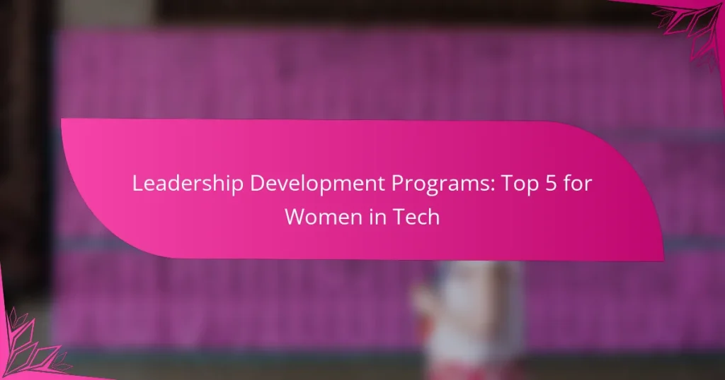 Leadership Development Programs: Top 5 for Women in Tech