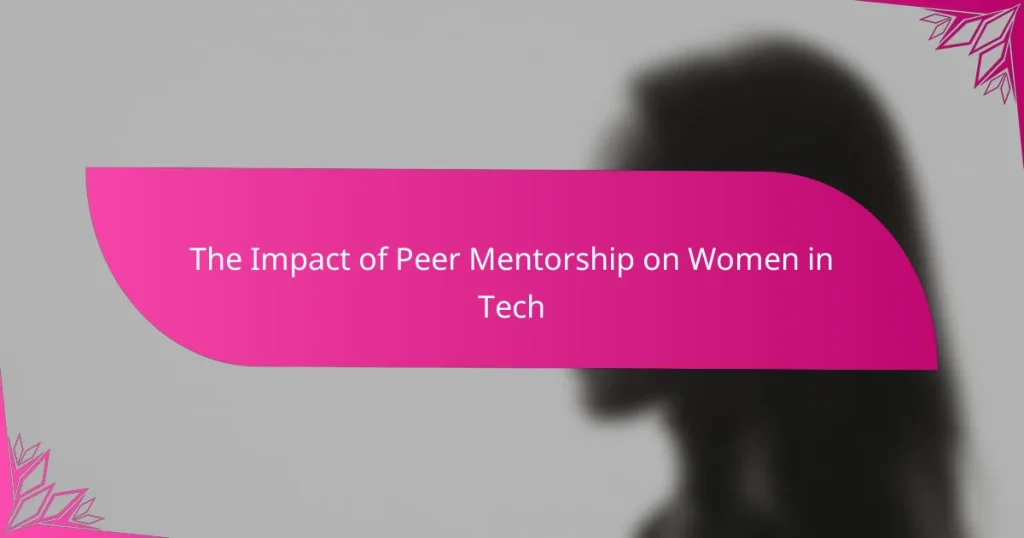 The Impact of Peer Mentorship on Women in Tech