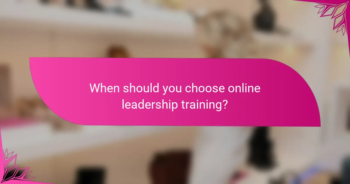 When should you choose online leadership training?